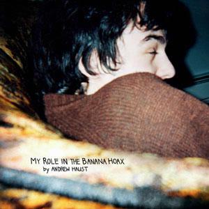 My Role in the Banana Hoax cover